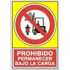 SEÑAL 536 ADHESIVA 148x105 PROHIBIDO PERMANECER BAJO LA CARGA"