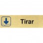 PLACA ALUMINIO ORO 150x45 "TIRAR"