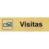 PLACA ALUMINIO ORO 150x45 VISITAS"