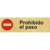 PLACA ALUMINIO ORO 150x45 PROHIBIDO EL PASO"