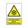 SEÑAL 375 PLÁSTICO 490x345 "¡ATENCIÓN! BAJA TEMPERATURA"