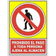 SEÑAL 413 PLÁSTICO 345x245 "PROHIBIDO EL PASO A TODA PERSONA AJENA AL ALMACÉN"