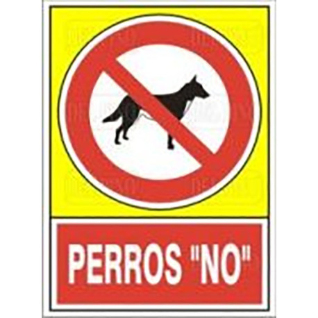 SEÑAL 421 PLÁSTICO 345x245 "PERROS NO"