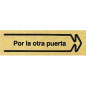 PLACA ALUMINIO ORO 150x45 "POR LA OTRA PUERTA" DERECHA