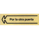 PLACA ALUMINIO ORO 150x45 "POR LA OTRA PUERTA" IZQUIERDA