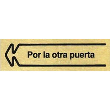 PLACA ALUMINIO ORO 150x45 "POR LA OTRA PUERTA" IZQUIERDA